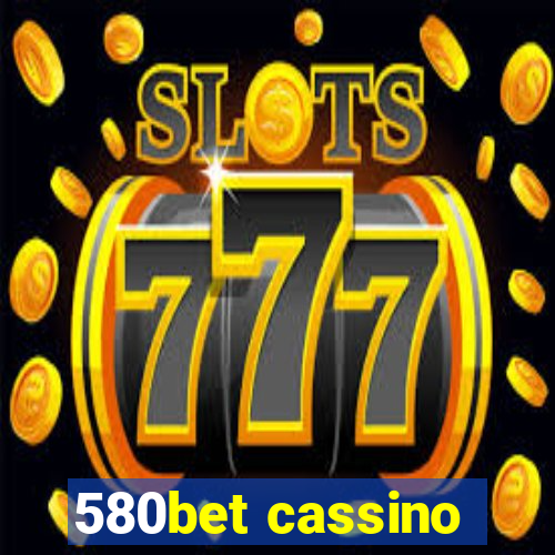 580bet cassino